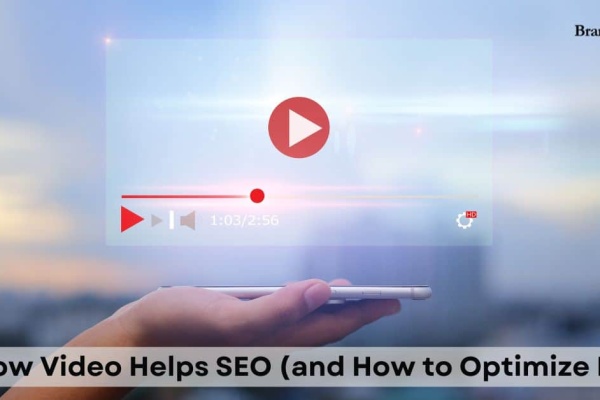 How Video Helps SEO (and How to Optimize It)
