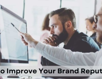 how to improve your brand reputation