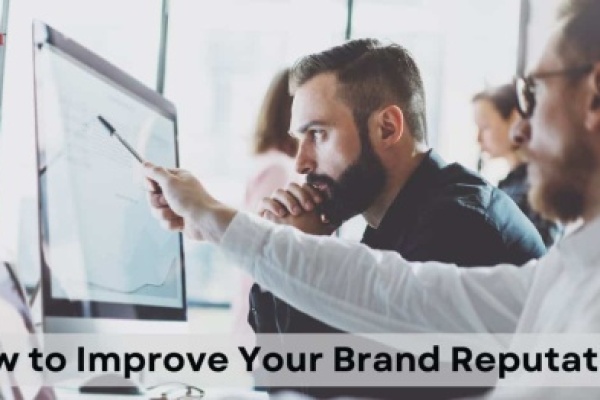 how to improve your brand reputation
