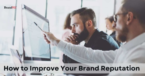 how to improve your brand reputation