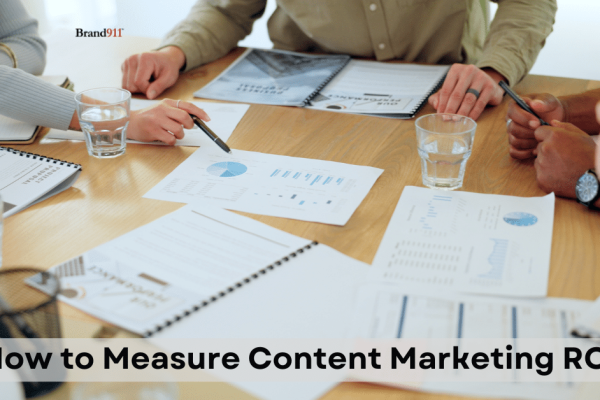 How to Measure Content Marketing ROI