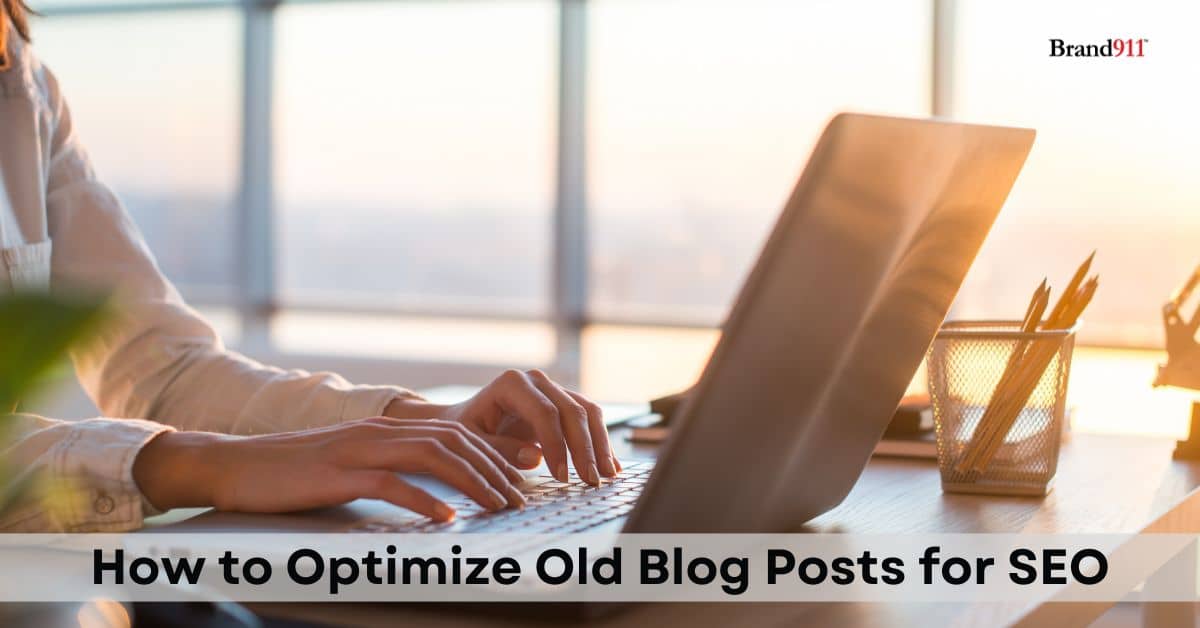 How to Optimize Old Blog Posts for SEO & Prevent Content Decay