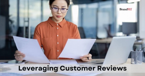 how to leverage customer reviews