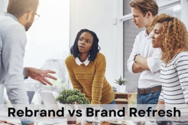 Brand refresh vs rebrand