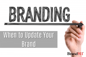 When to Update Your Brand - Brand Refresh