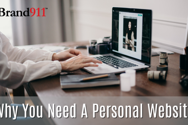 Why you need a personal website Brand911